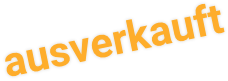 Ausverkauft